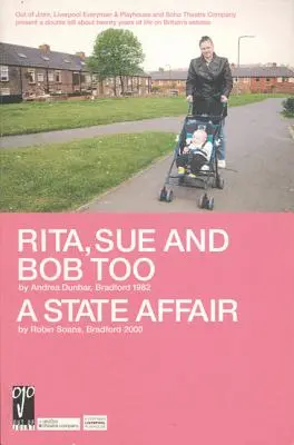 Rita, Sue și Bob Too/A State Affair - Rita, Sue and Bob Too/A State Affair