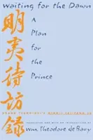 În așteptarea zorilor: Un plan pentru prinț - Waiting for the Dawn: A Plan for the Prince