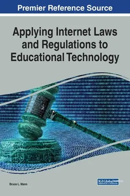 Aplicarea legilor și reglementărilor privind internetul la tehnologia educațională - Applying Internet Laws and Regulations to Educational Technology