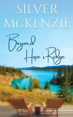 Dincolo de Hope's Ridge - Beyond Hope's Ridge