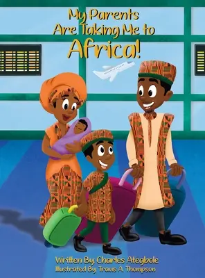 Părinții mei mă duc în Africa! - My Parents Are Taking Me to Africa!