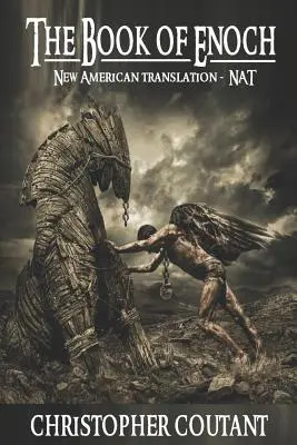Cartea lui Enoh (Nat): Noua traducere americană - The Book of Enoch (Nat): New American Translation