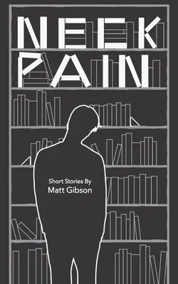 Neck Pain: Povestiri scurte - Neck Pain: Short Stories