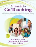 Un ghid pentru co-predare: Noi lecții și strategii pentru a facilita învățarea elevilor - A Guide to Co-Teaching: New Lessons and Strategies to Facilitate Student Learning