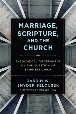 Căsătoria, Scriptura și Biserica - Marriage, Scripture, and the Church
