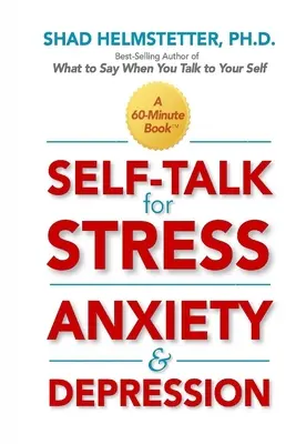 Self-Talk pentru stres, anxietate și depresie - Self-Talk for Stress, Anxiety and Depression