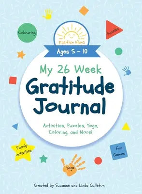 Jurnalul meu de recunoștință pentru 26 de săptămâni - My 26 Week Gratitude Journal