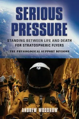 Presiune serioasă: Între viață și moarte pentru aviatorii stratosferici - Serious Pressure: Standing Between Life and Death for Stratospheric Flyers
