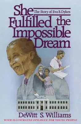 Ea a împlinit visul imposibil - She Fulfilled the Impossible Dream