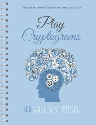 Joacă criptograme: Criptograme pentru începători, criptograme medii ușoare, familii de criptograme cărți puzzle, criptograme simple - Play Cryptograms: Beginner cryptograms, easy medium cryptograms, cryptogram families puzzle books, simple cryptograms