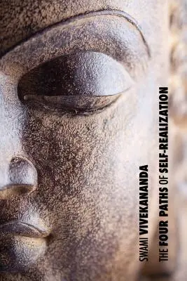 Cele patru căi ale auto-realizării - The Four Paths of Self-Realization