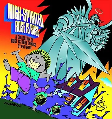 High-Spirited Rose Is Rose: O colecție de benzi desenate Rose Is Rose - High-Spirited Rose Is Rose: A Collection of Rose Is Rose Comics