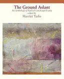 The Ground Aslant - Poezie peisagistică radicală - The Ground Aslant - Radical Landscape Poetry