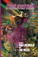 Afrofuturismul literar în secolul XXI - Literary Afrofuturism in the Twenty-First Century