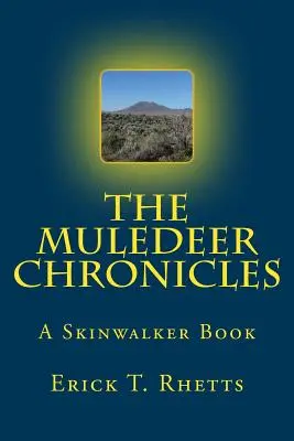 Cronicile Muledeer: O carte Skinwalker - The Muledeer Chronicles: A Skinwalker Book