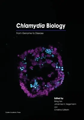 Biologia Chlamydia: De la genom la boală - Chlamydia Biology: From Genome to Disease