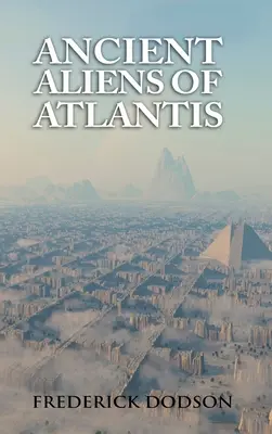 Extratereștrii antici din Atlantida - Ancient Aliens of Atlantis