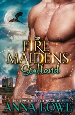 Fecioarele de foc: Scoția - Fire Maidens: Scotland