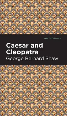 Cezar și Cleopatra - Caesar and Cleopatra