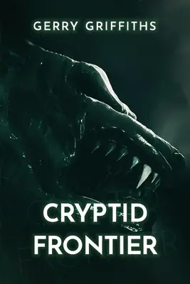 Frontiera criptidelor - Cryptid Frontier