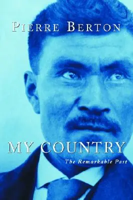 Țara mea: Trecutul remarcabil - My Country: The Remarkable Past