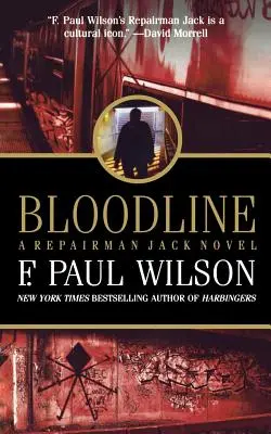 Bloodline: Un roman Repairman Jack - Bloodline: A Repairman Jack Novel