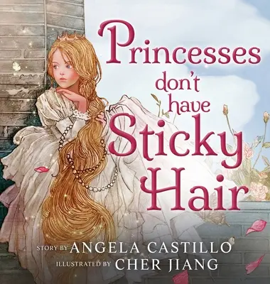 Prințesele nu au părul lipicios - Princesses don't have Sticky Hair