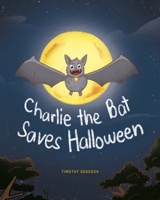 Charlie Liliacul salvează Halloween-ul - Charlie The Bat Saves Halloween