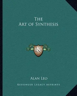 Arta sintezei - The Art of Synthesis