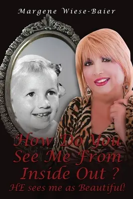 Cum mă vezi pe dos? EL mă vede ca fiind Frumoasă! - How do you see me Inside Out? HE sees me as Beautiful!