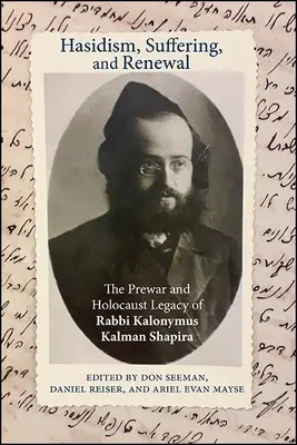 Hasidism, suferință și reînnoire - Hasidism, Suffering, and Renewal