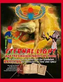 Lumina eternă și tablele de smarald ale lui Thoth: Misterul Alchimiei Și Quabalah În Relație Cu Misterele Timpului Și Spațiului (The Mystery Of Alchemy And The Quabalah In Relation to The Mysteries Of Time And Space) - Eternal Light And The Emerald Tablets Of Thoth: The Mystery Of Alchemy And The Quabalah In Relation to The Mysteries Of Time And Space