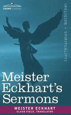 Predicile lui Meister Eckhart - Meister Eckhart's Sermons