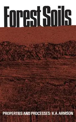 Soluri forestiere: Proprietăți și procese - Forest Soils: Properties and Processes