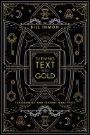 Transformarea textului în aur: Taxonomii și analiză textuală - Turning Text into Gold: Taxonomies and Textual Analytics