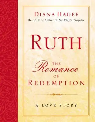 Rut: Romantismul răscumpărării - Ruth: The Romance of Redemption