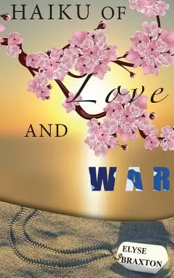 Haiku de dragoste și război: Perspective OIF din inima unei femei - Haiku of Love and War: OIF Perspectives From a Woman's Heart