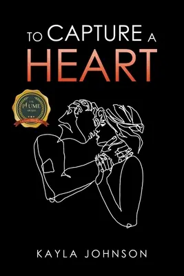 Să captezi o inimă - To Capture a Heart