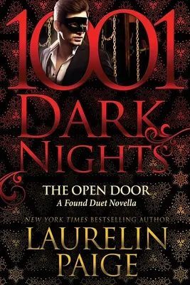 The Open Door: Un roman duet găsit - The Open Door: A Found Duet Novella