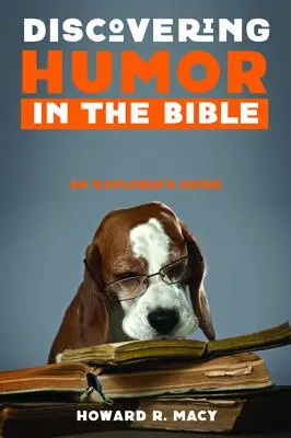 Descoperirea umorului în Biblie (Discovering Humor in the Bible) - Discovering Humor in the Bible