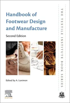 Manual de design și fabricare a încălțămintei - Handbook of Footwear Design and Manufacture