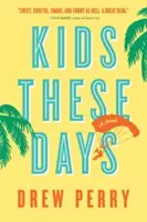 Copiii din zilele noastre - Kids These Days