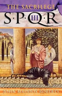 Spqr III: Sacrilegiul: Un mister - Spqr III: The Sacrilege: A Mystery