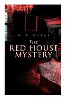 Misterul Casei Roșii: O crimă misterioasă într-o cameră încuiată - The Red House Mystery: A Locked-Room Murder Mystery