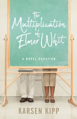 Multiplicarea lui Elmer Whit - The Multiplication of Elmer Whit