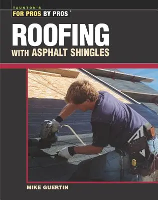 Acoperișuri cu șindrilă de asfalt - Roofing with Asphalt Shingles