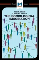 O analiză a imaginii sociologice a lui C. Wright Mills - An Analysis of C. Wright Mills's the Sociological Imagination