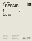 Reparare: Pavilionul australian, cea de-a 16-a Expoziție internațională de arhitectură, La Biennale Di Venezia 2018 - Repair: Australian Pavilion, 16th International Architecture Exhibition, La Biennale Di Venezia 2018
