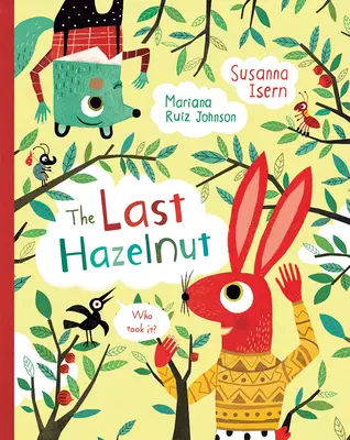 Ultima alune (The Last Hazelnut) - The Last Hazelnut