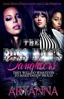Fiicele șefului: The Boss Man's Daughters - The Boss Man's Daughters